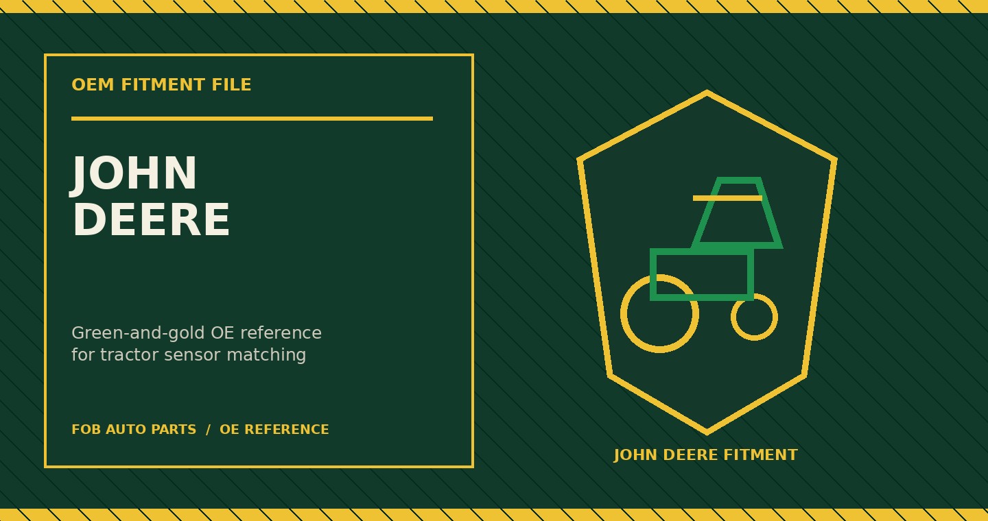 John Deere agricultural and truck sensor OE lookup guide