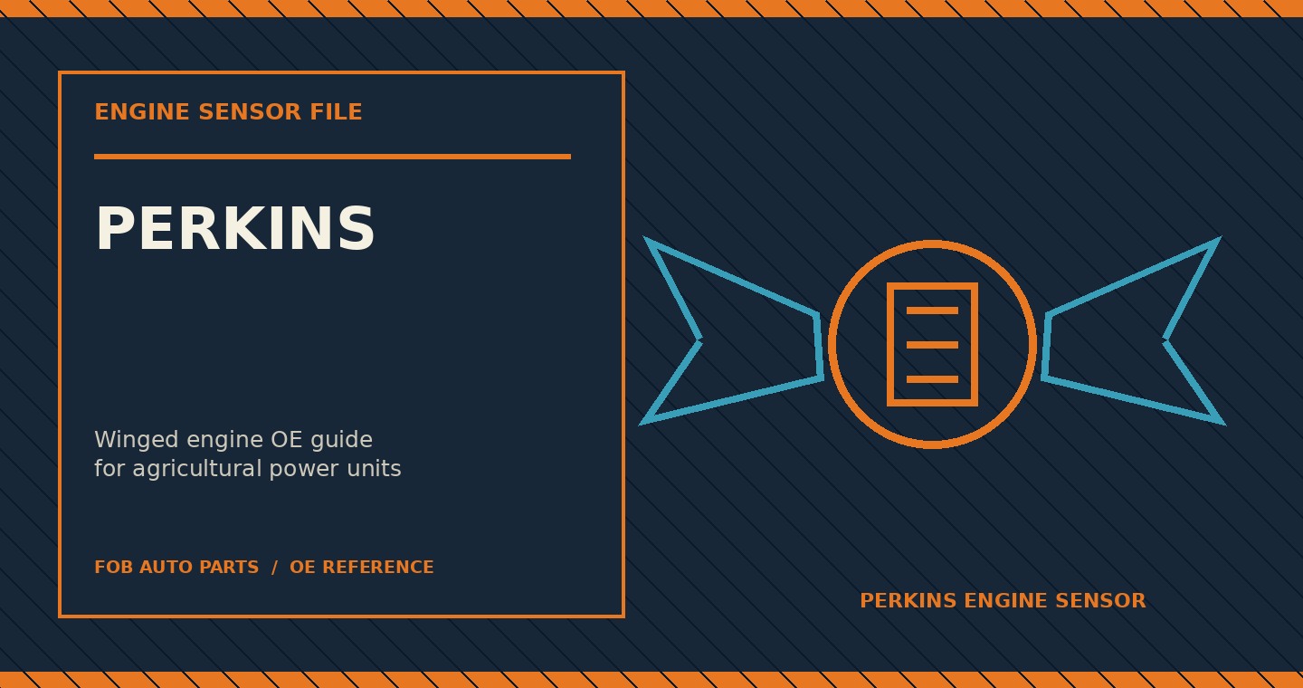 Perkins agricultural and truck sensor OE lookup guide